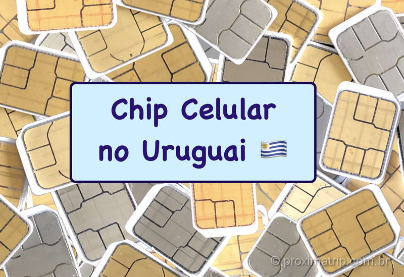 chip celular Uruguai onde comprar